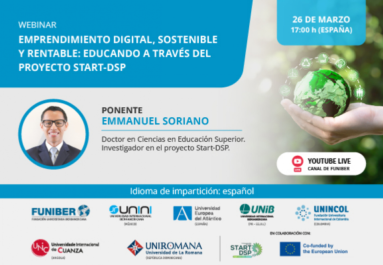 UNNI México organiza el webinar «Emprendimiento digital, sostenible y rentable: Educando a través del proyecto Start-DSP»