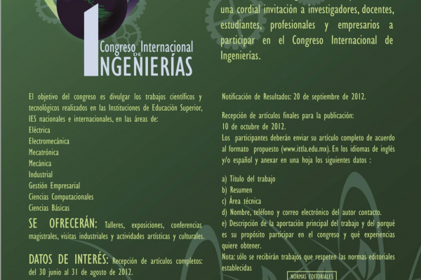 "1er Congreso Internacional de Ingenierías 2012" del 12 al 16 de noviembre de 2012.