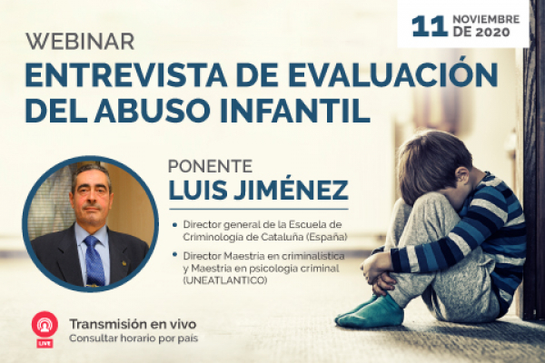 Próximo webinar “Entrevista de evaluación del abuso infantil” impartido por Luis Jiménez