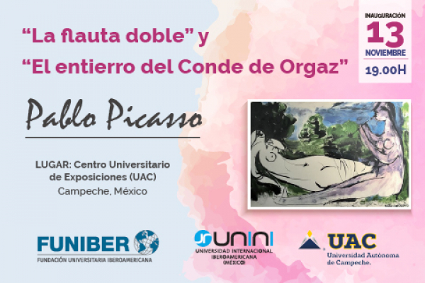 UNINI México colabora en la exposición de las colecciones «El Entierro del Conde de Orgaz” y “La Flauta Doble» de Pablo Picasso