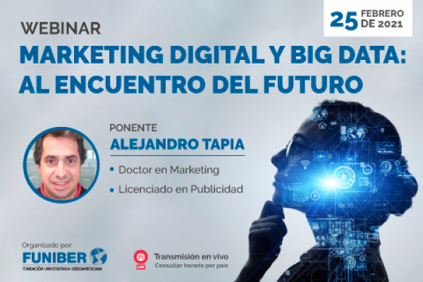 Próximo webinar sobre Marketing Digital y Big Data con la participación de UNINI México