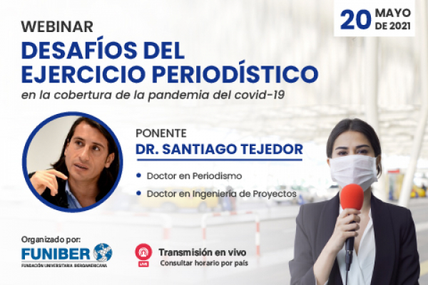 El periodismo en la pandemia, tema del próximo webinar en el que participa UNINI México