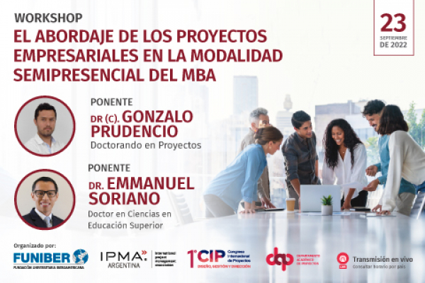 Participación de UNINI México en el webinar «Workshop: El abordaje de los proyectos empresariales en la modalidad semipresencial del MBA»