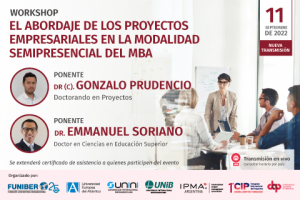 Participación de UNINI México en una nueva transmisión del webinar «El abordaje de los proyectos empresariales en la modalidad semipresencial del MBA»