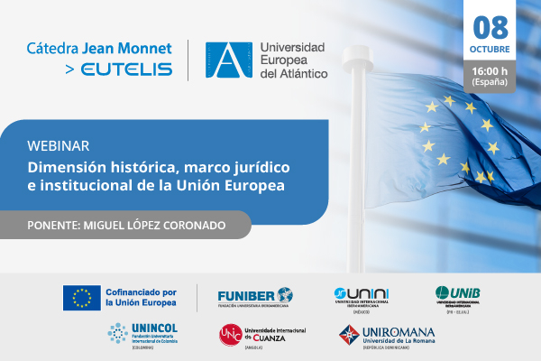 «Dimensión histórica, marco jurídico e institucional de la Unión Europea»