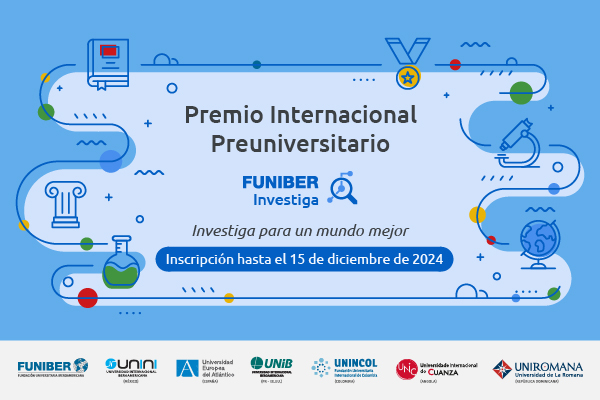 Premio Internacional Preuniversitario FUNIBER Investiga