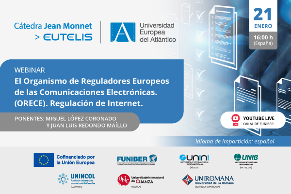 «El Organismo de Reguladores Europeos de las Comunicaciones Electrónicas. (ORECE). Regulación de Internet»