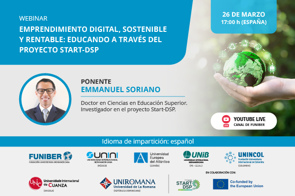 UNNI México organiza el webinar «Emprendimiento digital, sostenible y rentable: Educando a través del proyecto Start-DSP»