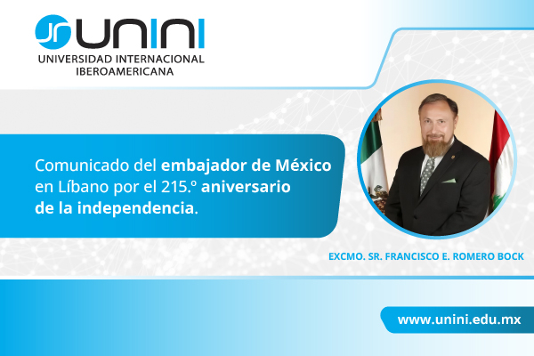 Comunicado del embajador Francisco E. Romero Bock con ocasión del 215° aniversario de la independencia de México